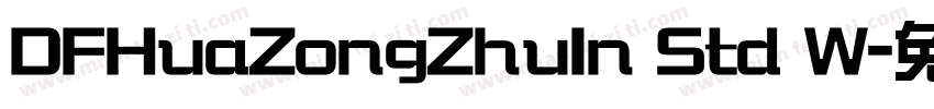 DFHuaZongZhuIn Std W字体转换